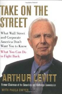 Take on the Street What Wall Street and Corporate America Dont Want 