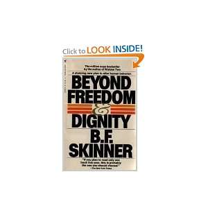  Beyond Freedom & Dignity B.F. Skinner Books