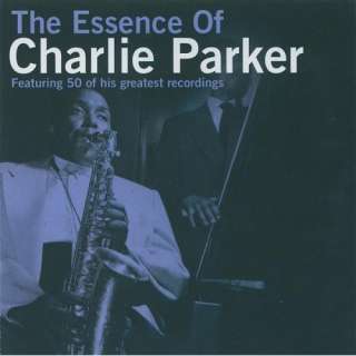  The Essence Of Charlie Parker Charlie Parker