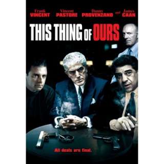  This Thing of Ours Frank Vincent, Vincent Pastore, Danny 