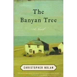 The Banyan Tree A Novel by Christopher Nolan ( Paperback   Feb. 12 