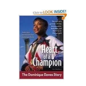  Heart of a Champion The Dominique Dawes Story (ZonderKidz 