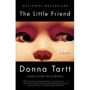  by Donna Tartt (Author) The Little Friend (Paperback) Donna Tartt 