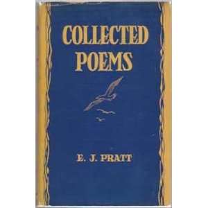  Collected Poems E. J. Pratt Books