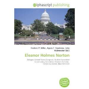  Eleanor Holmes Norton (9786133842823) Books