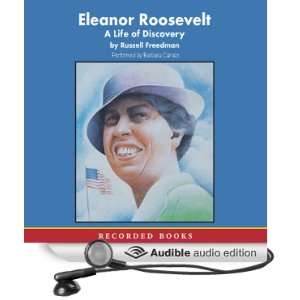 Eleanor Roosevelt A Life of Discovery