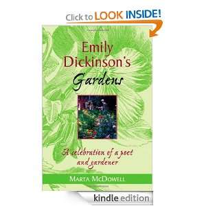 Emily Dickinsons Gardens A Celebration of a Poet and Gardener Marta 