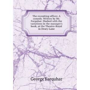   book, at the Theatre Royal in Drury Lane. George Farquhar Books