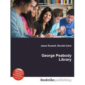  George Peabody Library Ronald Cohn Jesse Russell Books