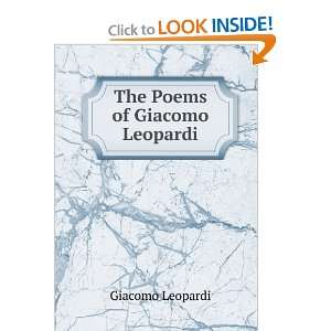 The Poems of Giacomo Leopardi Giacomo Leopardi Books