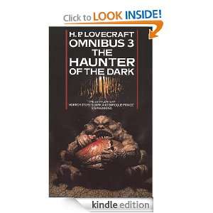 The H.P. Lovecraft Omnibus 3 The Haunter of the Dark and Other Tales