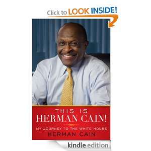 This Is Herman Cain Herman Cain  Kindle Store