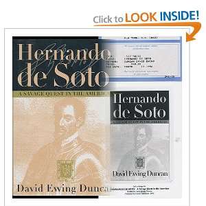 Hernando de Soto A Savage Quest in the Americas David Duncan  