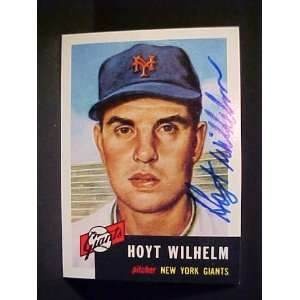 Hoyt Wilhelm New York Giants #151 1953 Topps Archives Autographed 