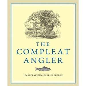  The Compleat Angler [Hardcover] Izaak Walton Books