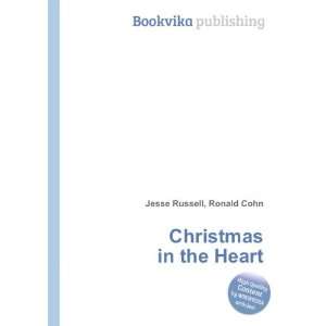  Christmas in the Heart Ronald Cohn Jesse Russell Books