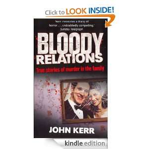 Bloody Relations John Kerr  Kindle Store