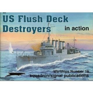 US Flush Deck Destroyers in action   Warships No. 19 by Al 