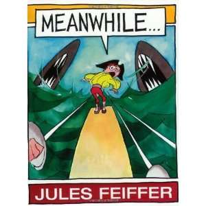  Meanwhile [Paperback] Jules Feiffer Books