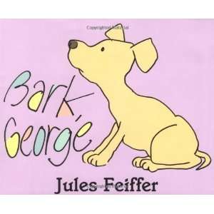  Bark, George [Hardcover] Jules Feiffer Books