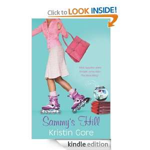 Sammys Hill Kristin Gore  Kindle Store