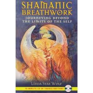  Shamanic Breathwork by Linda Star Wolf 