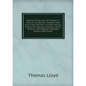  Bacon, Abraham Leddon, John Elliot, Thomas Lloyd  Books