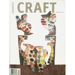  American Craft April/May 2000, Vol. 60, No. 2 Lois Moran 
