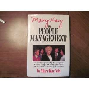    Mary Kay on People Management [Hardcover] Mary Kay Ash Books