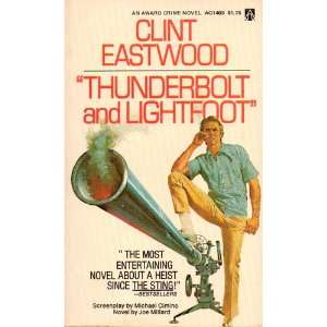    Thunderbolt & Lightfoot Joe Millard and Michael Cimino Books