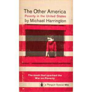  The Other America  Poverty in America Michael Harrington Books