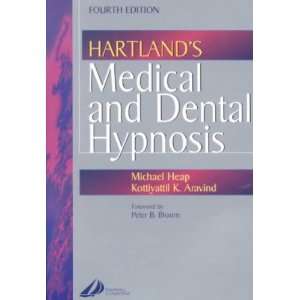   MEDICAL AND DENTAL HYPNOSIS ] by Heap, Michael (Author) Oct 25 01