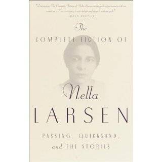  of Nella Larsen Passing, Quicksand, and The Stories by Nella Larsen 
