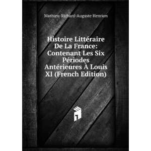   Ã? Louis XI (French Edition) Mathieu Richard Auguste Henrion Books