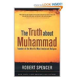  The Truth About Muhammad Robert Spencer Books