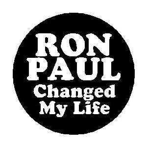 RON PAUL CHANGED MY LIFE Mini 1.25 Pinback Button ~ President