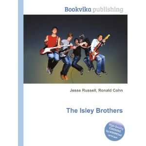  The Isley Brothers Ronald Cohn Jesse Russell Books