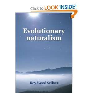  Evolutionary naturalism Roy Wood Sellars Books