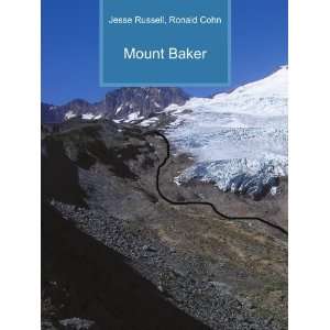  Mount Baker Ronald Cohn Jesse Russell Books