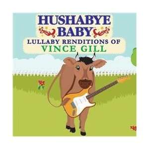  Hushabye Baby Vince Gill Baby
