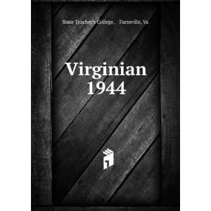  Virginian. 1944 Farmville, Va. State Teachers College 