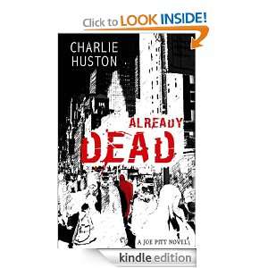 Already Dead (Joe Pitt Novel) Charlie Huston  Kindle 