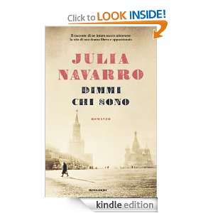 Dimmi chi sono (Omnibus) (Italian Edition) Julia Navarro  