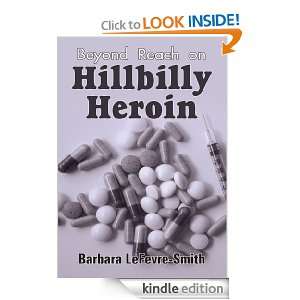 Beyond Reach on Hillbilly Heroin Barbara LeFevre Smith  