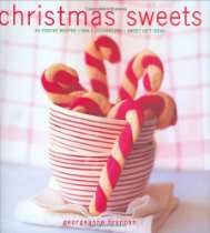 Christmas Sweets 65 Festive Recipes   Table Decorations   Sweet Gift 
