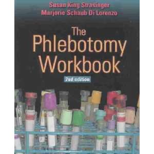  The Phlebotomy Workbook **ISBN 9780803610491** Susan 