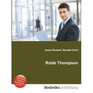  Robb Thompson Ronald Cohn Jesse Russell Books