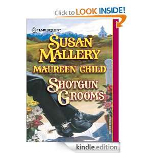 Shotgun Grooms (Harlequin Historical) Susan Mallery, Maureen Child 