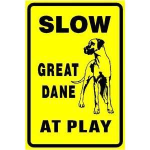   GREAT DANE AT PLAY slow warn traffic dog sign