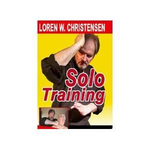  Solo Training DVD by Loren Christensen